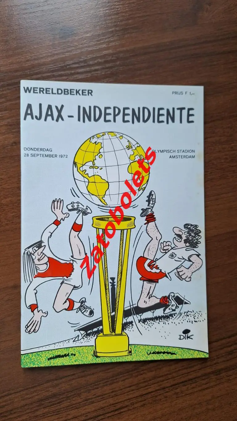 Аякс Голландия - Индепендьенте Аргентина 1972 Межконтинентальный кубок Финал