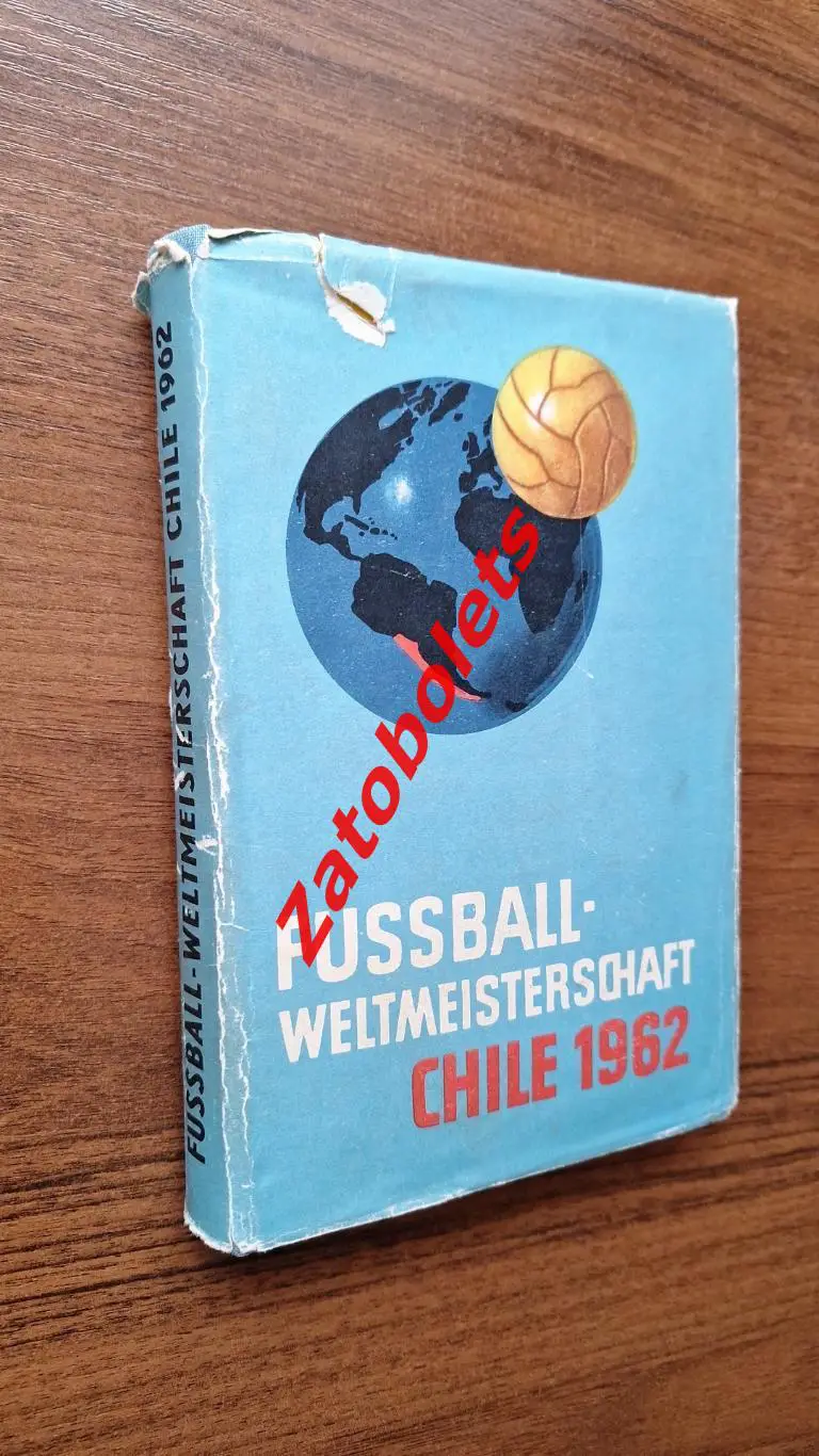 Книга-фотоальбом Чемпионат мира по футболу 1962 Чили Сборная СССР