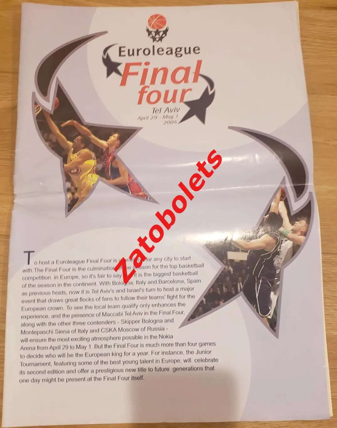 Евролига Финал 2004 ЦСКА Москва, Маккаби, Болонья, Монтепаски Сиенна