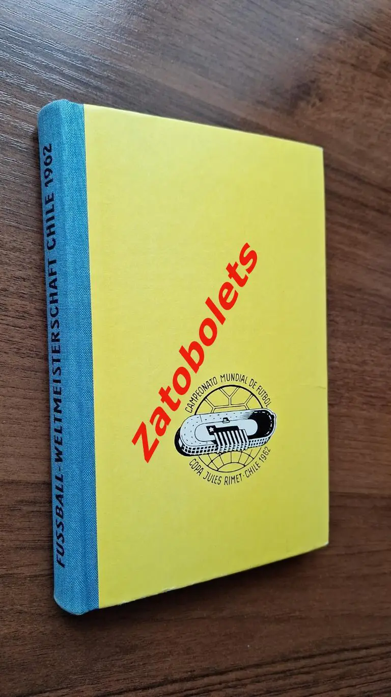 Книга-фотоальбом Чемпионат мира по футболу 1962 Чили Сборная СССР 1