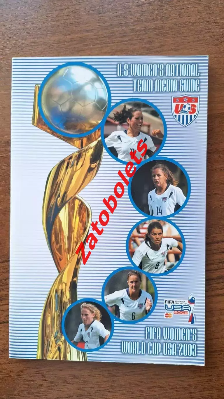 Официальный гид Сборной США Чемпионат Мира 2003 Женщины