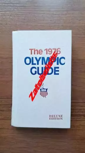 Олимпийские Игры Олимпиада 1976 Монреаль Канада Гид