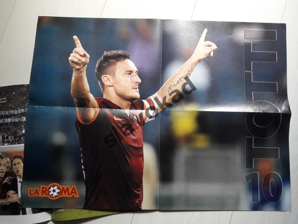 Официальный журнал ФК Рома - LA ROMA ноябрь 2014 (постер Тотти) 3