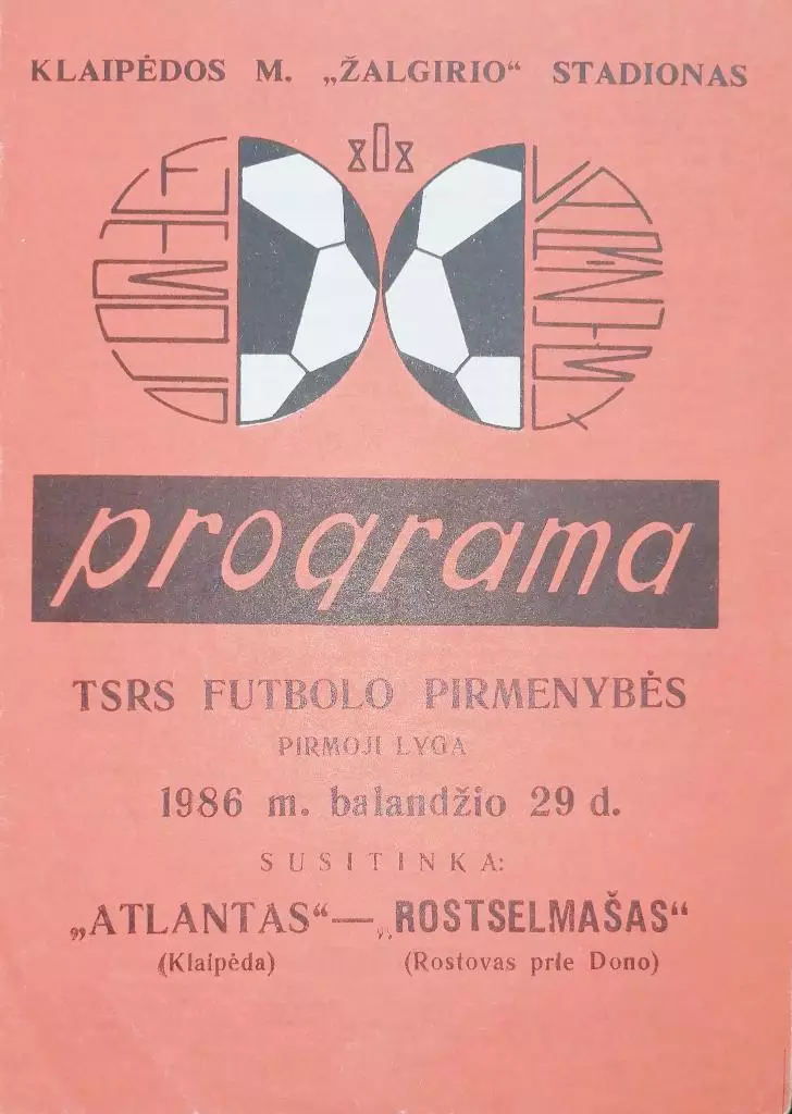 Чемпионат СССР-1986 (первая лига). Атлантас Клайпеда - Ростсельмаш 29.4.1986