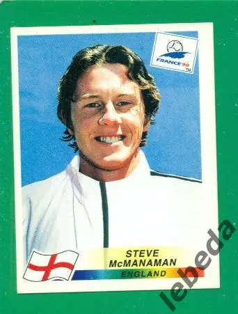 Чемпионат Мира - 1998 г.( Panini ) № 474 . Стив Макманаман. Англия.