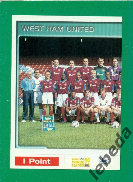 Английская премьер лига 1999 г. № 494. Команда. Вест Хэм Юнайтед. (West Ham Unit