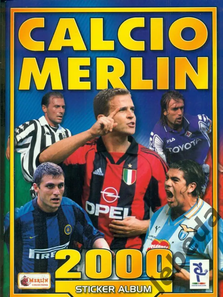 CALCIO MERLIN (Италия) - 2000. / Стикерс / №149. Филиппо Инзаги. Ювентус 3