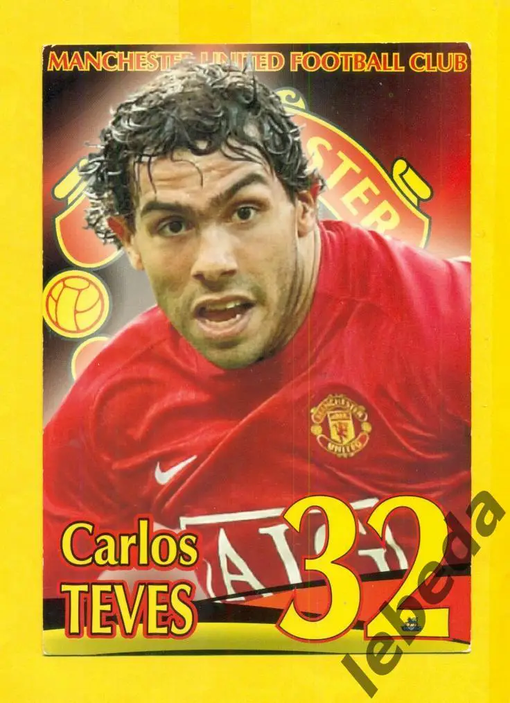 Карлос Тевес (CARLOS TEVES №32) Серия Собери команду Манчестер. MANCHESTE Откр