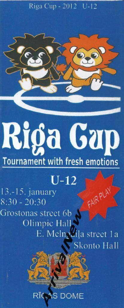 2012 - Riga Cup