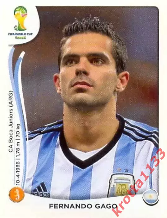 Наклейка #422 Fernando Gago для альбома PANINI Чемпионат Мира 2014