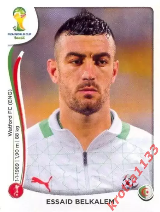 Наклейка #592 Essaid Belkalem для альбома PANINI Чемпионат Мира 2014