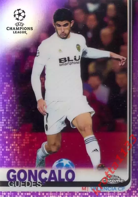 Gonсalo Guedes Valencia CF TOPPS UEFA Champions League Chrome 2018-2019