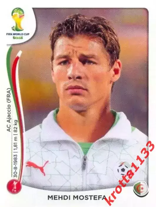 Наклейка #590 Mehdi Mostefa для альбома PANINI Чемпионат Мира 2014