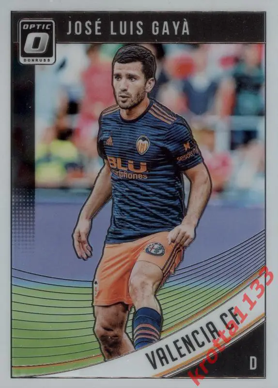 Jose Luis Gaya Valencia CF PANINI Donruss Soccer 2018-2019