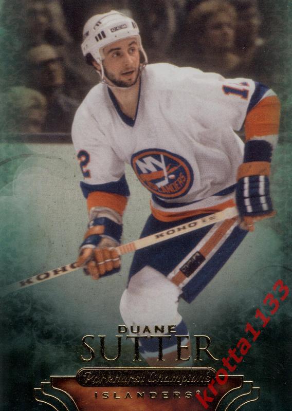 Duane Sutter New York Islanders Upper Deck Parkhurst Champions 2011