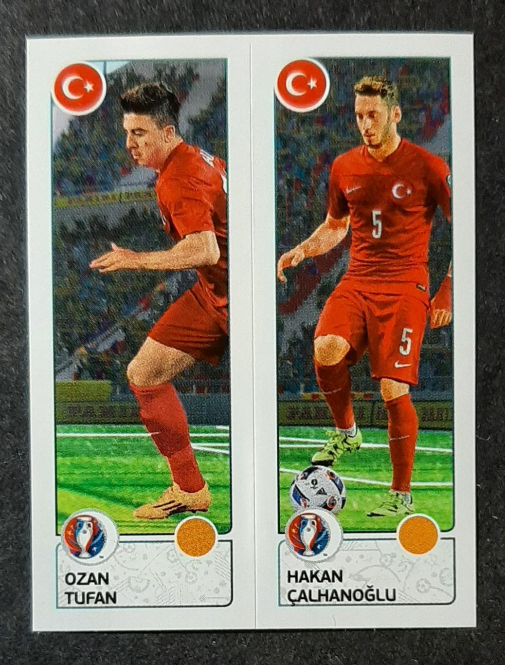 Наклейка Panini Tufan,Calhanoglu Туреччина #429a,b ЄВРО 2016