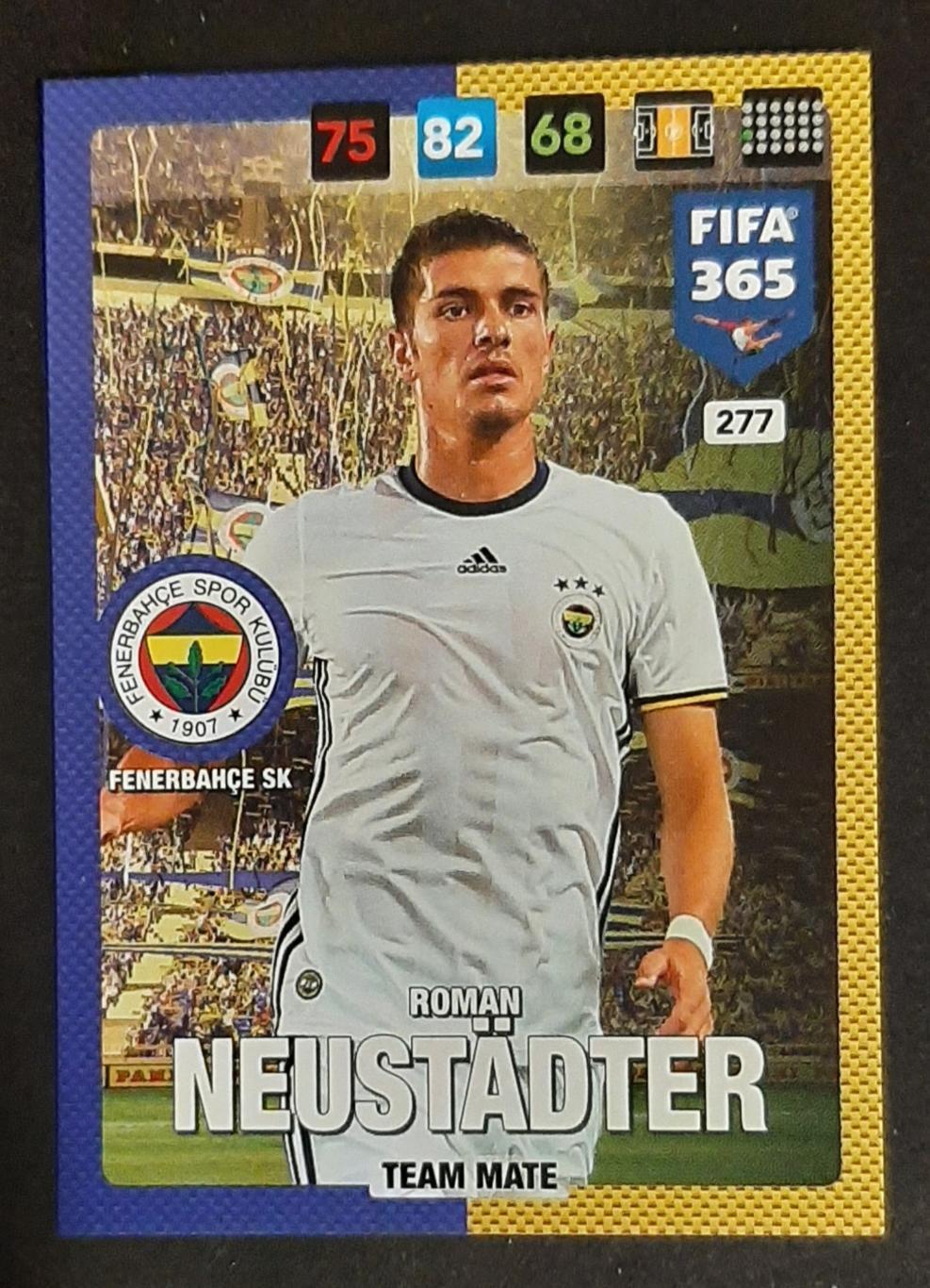 Картка Panini FIFA 365 Roman Neustadter Фенербахче #277