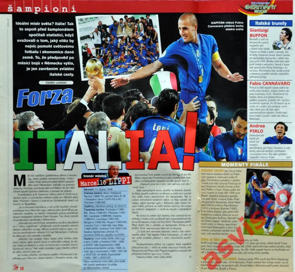 Чемпионат Мира по футболу в Германии. Итоги, Июль 2006 года. 4