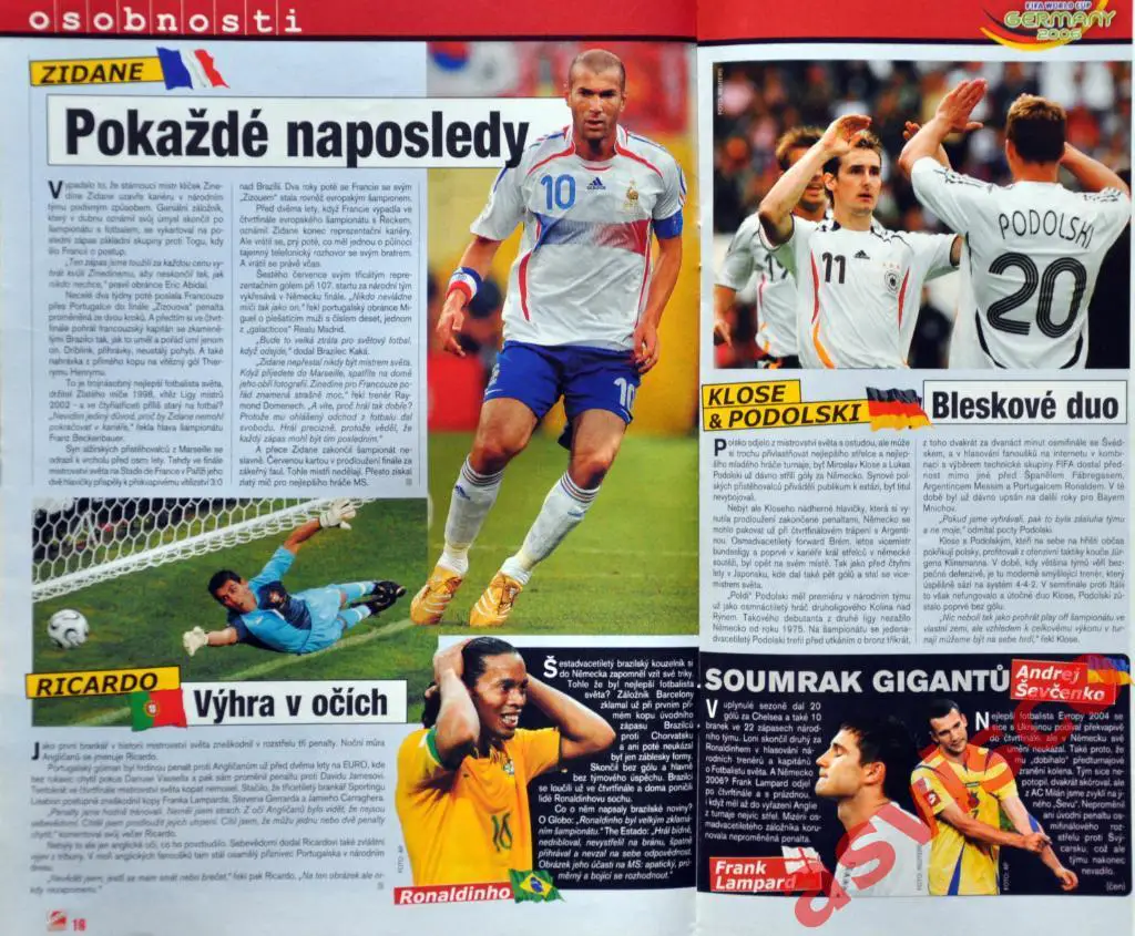 Чемпионат Мира по футболу в Германии. Итоги, Июль 2006 года. 6