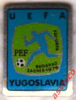 Значок Футбол. Чемпионат Европы в Югославии / Белград-Загреб, 1976 год.