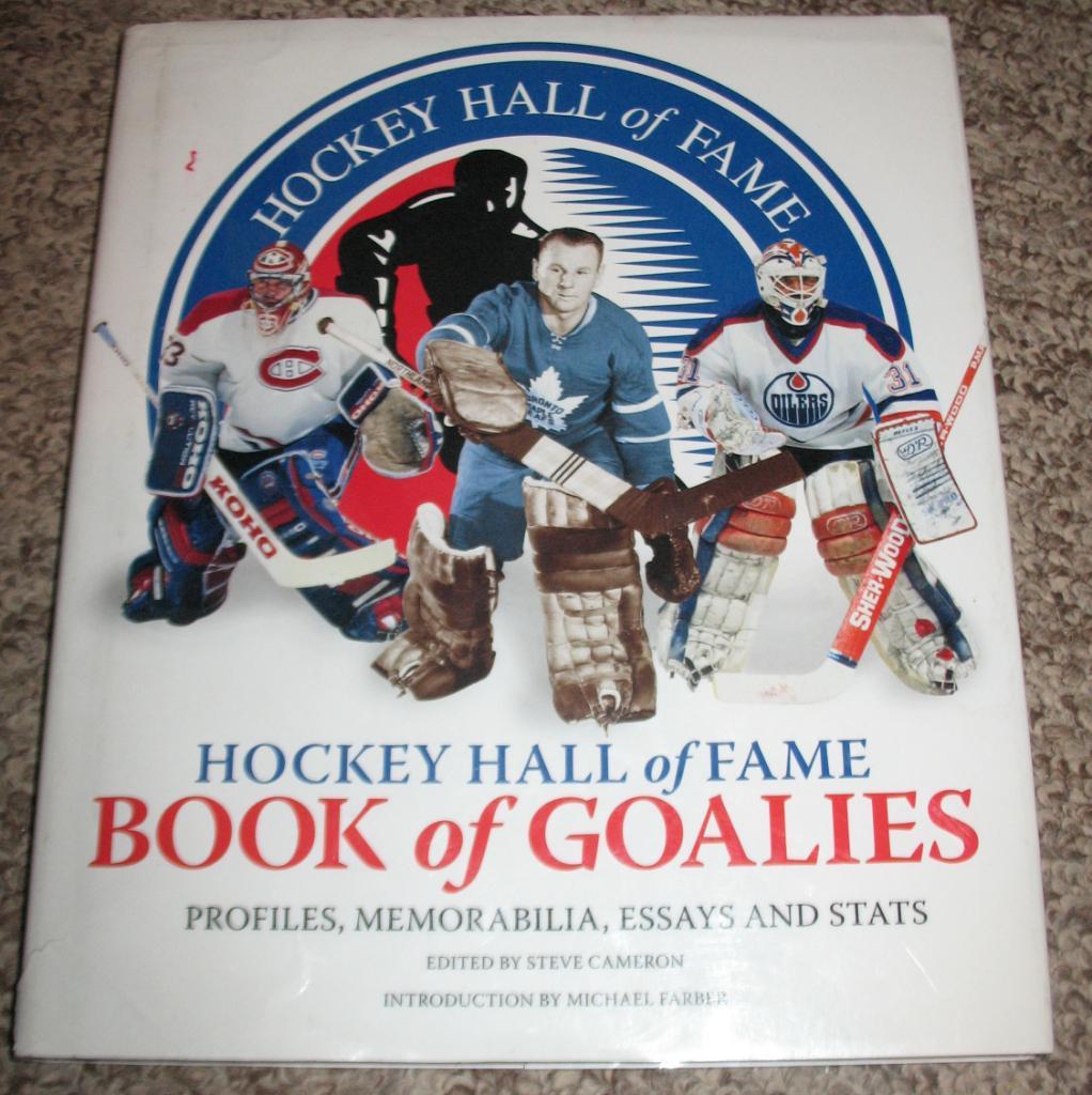 Hockey Hall of Fame. Book of Goalies. (NHL)