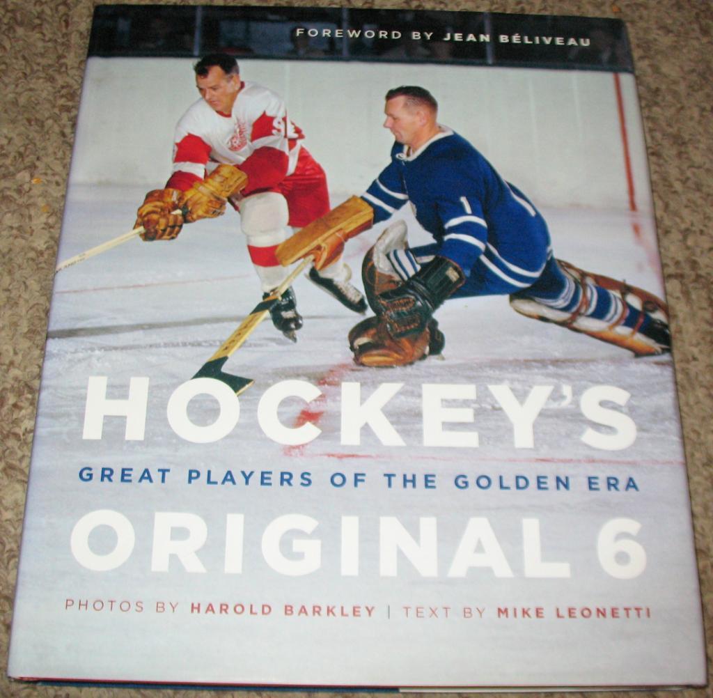 Hockey's Original 6. Great Players of the Golden Era (NHL)