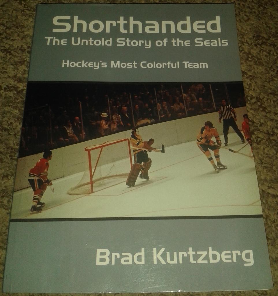 Shorthanded:The Untold Story of the Seals. Hockey's Most Colorful Team(2006,NHL)