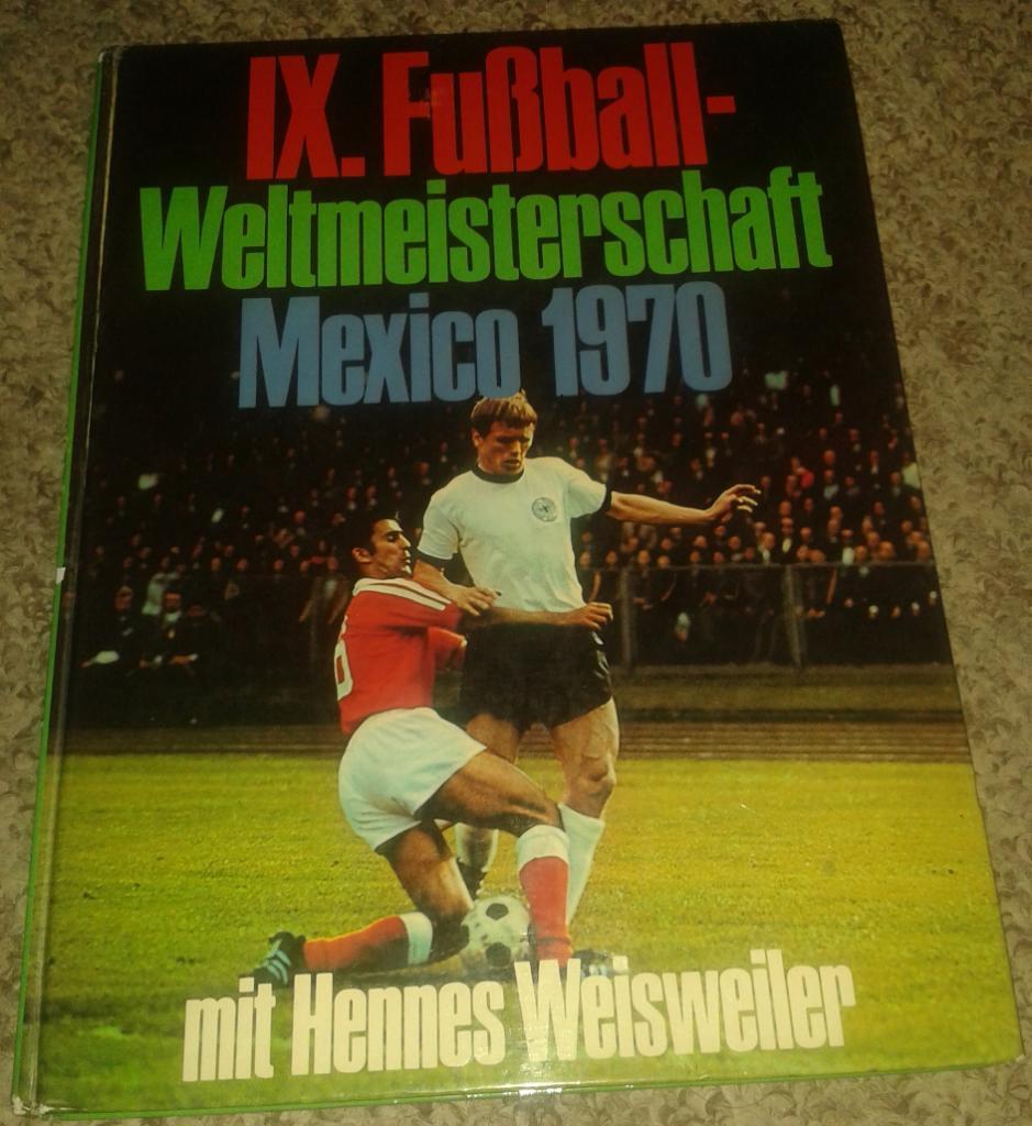 IX.Fussball-Weltmeisterschaf t.Mexico 1970.Итоговый альбом ЧМ-70
