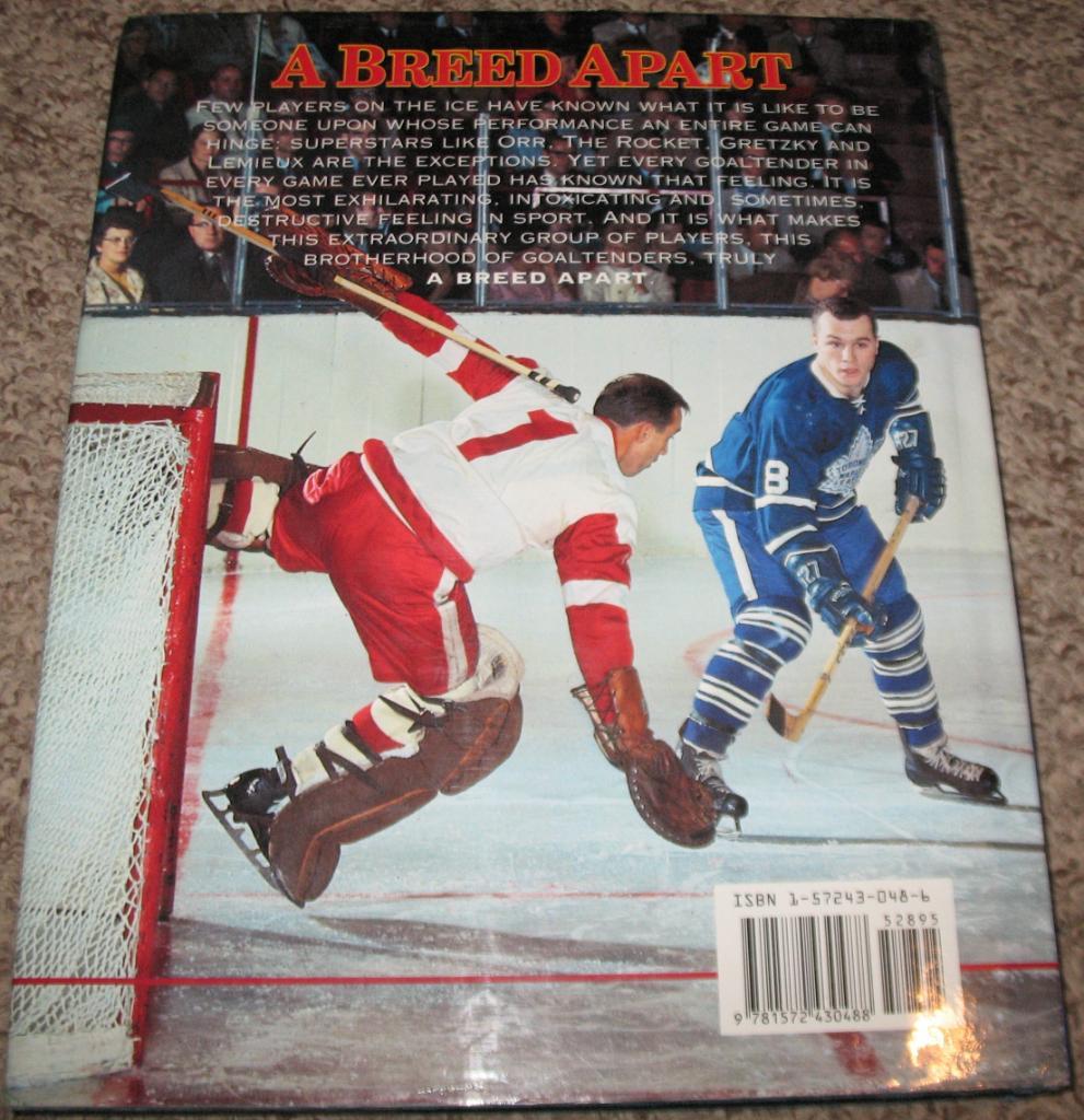 A Breed Apart. An Illustrated History of Goaltending (NHL) 7