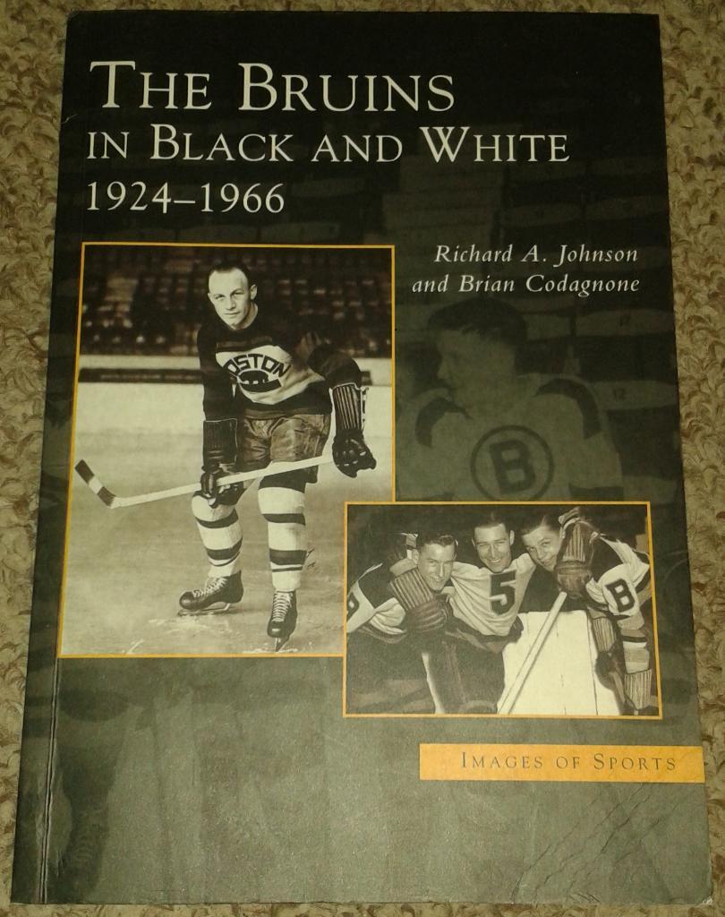 The Bruins in Black and White. 1924-1966 (NHL)