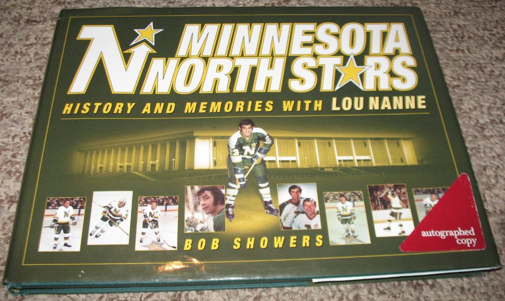 Minnesota North Stars. History and Memories (с автографом автора) (NHL)