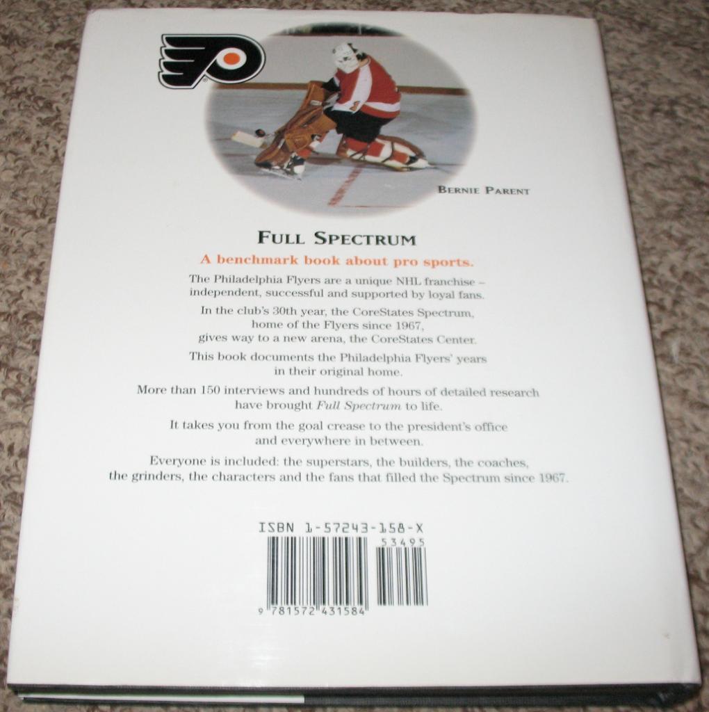 Full Spectrum. The Complete History of the Philadelphia Flyers Hockey Club (NHL) 7