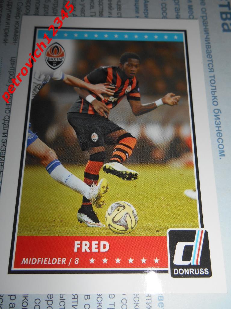 футбол.карточка PANINI Donruss Soccer 2015. Fred.Shakhtar Donetsk