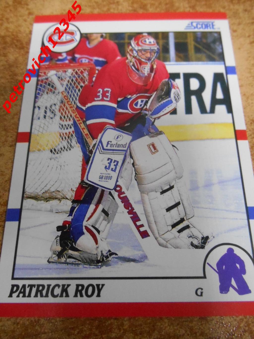 хоккей.карточка = 10 - Patrick Roy - Montreal Canadiens