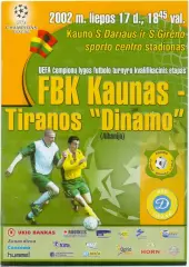 ФБК КАУНАС – ДИНАМО Тирана 17.07.2002 Лига чемпионов первый квалификацион. раунд
