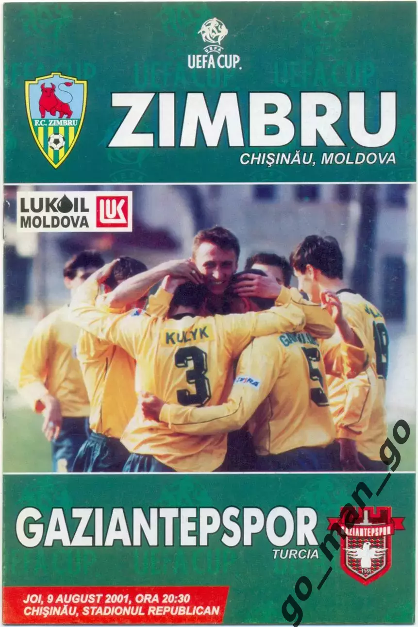 ЗИМБРУ Кишинев – ГАЗИАНТЕПСПОР 09.08.2001, Кубок УЕФА, квалификационный раунд.