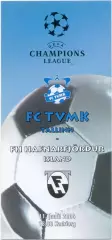 ТВМК Таллинн – ХАБНАФЬОРДЮР 11.07.2006, Лига чемпионов, первый квалификац. раунд