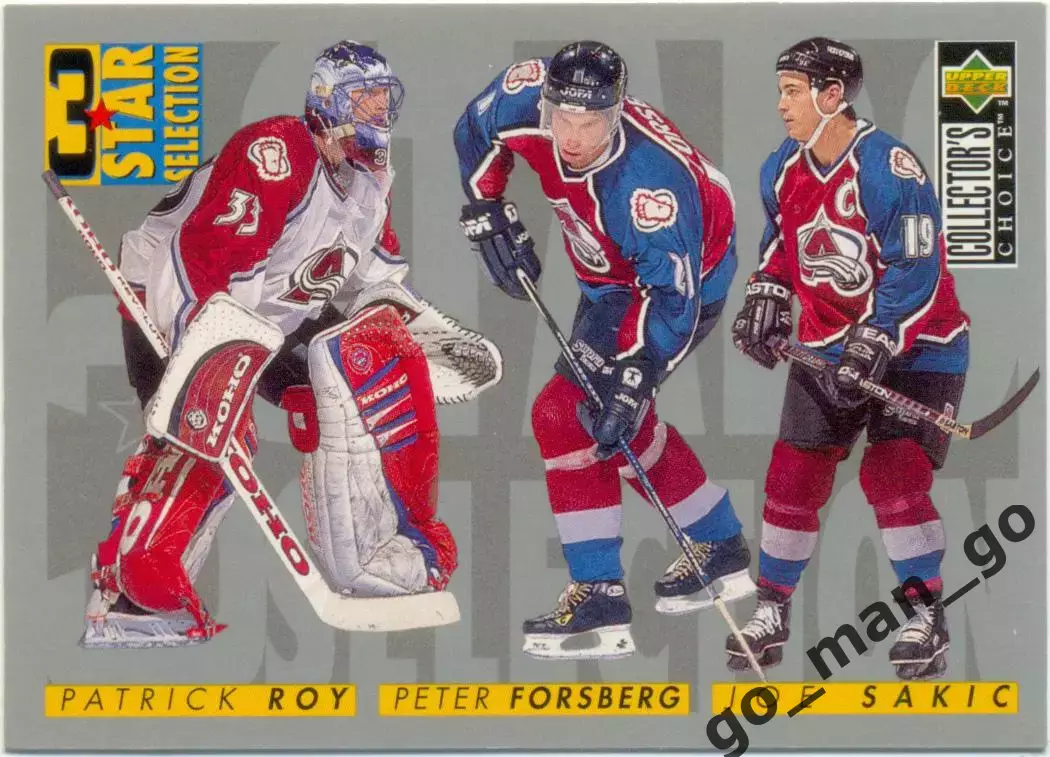 Joe Sakic Patrick Roy Forsberg (Colorado Avalanche) Collector's Choice 1996-1997