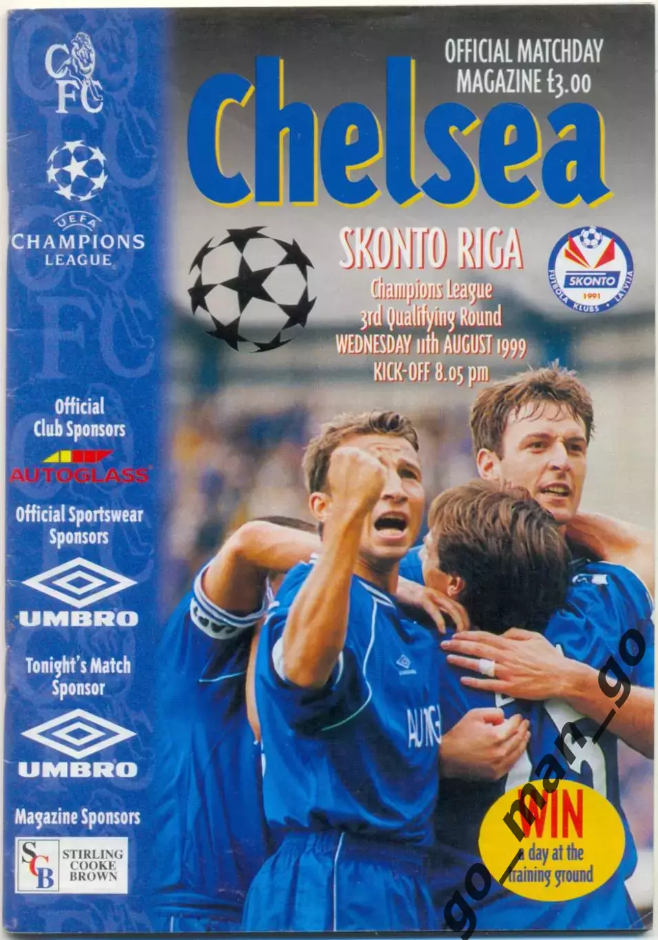 ЧЕЛСИ Лондон – СКОНТО Рига 11.08.1999 Лига чемпионов третий квалификацион. раунд