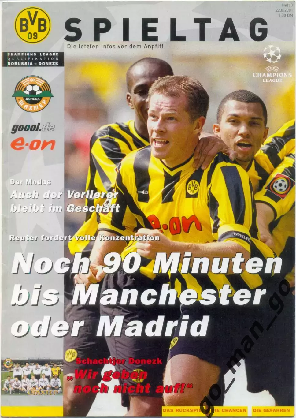 БОРУССИЯ Дортмунд – ШАХТЕР Донецк 22.08.2001, Лига чемпионов третий квал. раунд.