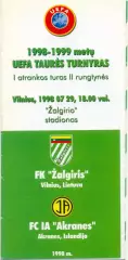 ЖАЛЬГИРИС Вильнюс Литва – АКРАНЕС Исландия 29.07.1998, кубок УЕФА.