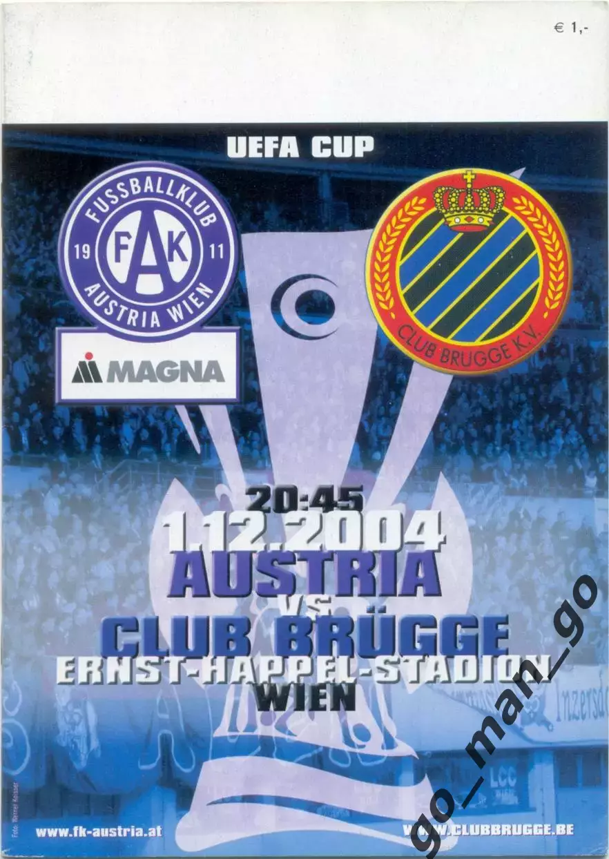 АУСТРИЯ Вена Австрия – БРЮГГЕ Бельгия 01.12.2004, Кубок УЕФА, группа С.