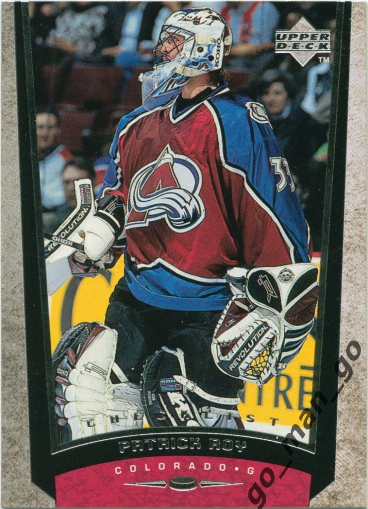 Patrick Roy (Colorado Avalanche). Upper Deck NHL 1998-1999, № 208, checklist.