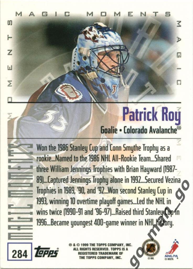 Patrick Roy (Colorado Avalanche). Topps NHL 1999-2000, Magic Moments, № 284. 1