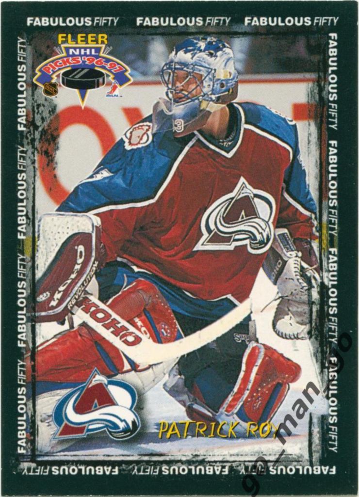 Patrick Roy (Colorado Avalanche). Fleer NHL 1996-1997, Fabulous Fifty, № 40.